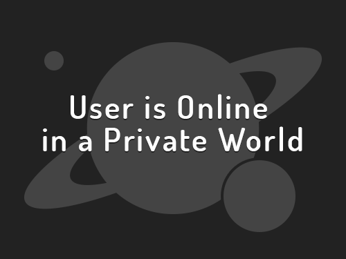 :user_is_online_in_a_private_world: